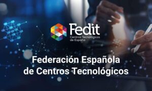 Fedit 30 жилийн ой: Технологи ба Испанийн бизнесийн гүүр